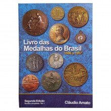 Catálogo Livro das Medalhas do Brasil 1596 a 2022 Claudio Amato 2ª Edição